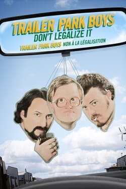 Парни из Трейлерпарка: Не легализуйте это